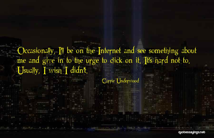 Carrie Underwood Quotes 1707686 Carrie Underwood Quotes 1707686
