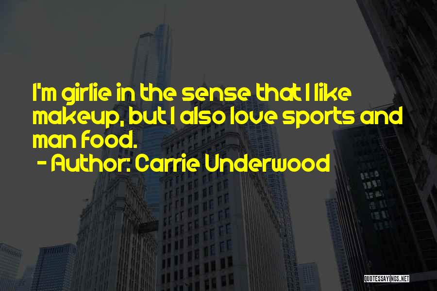 Carrie Underwood Quotes 1859310