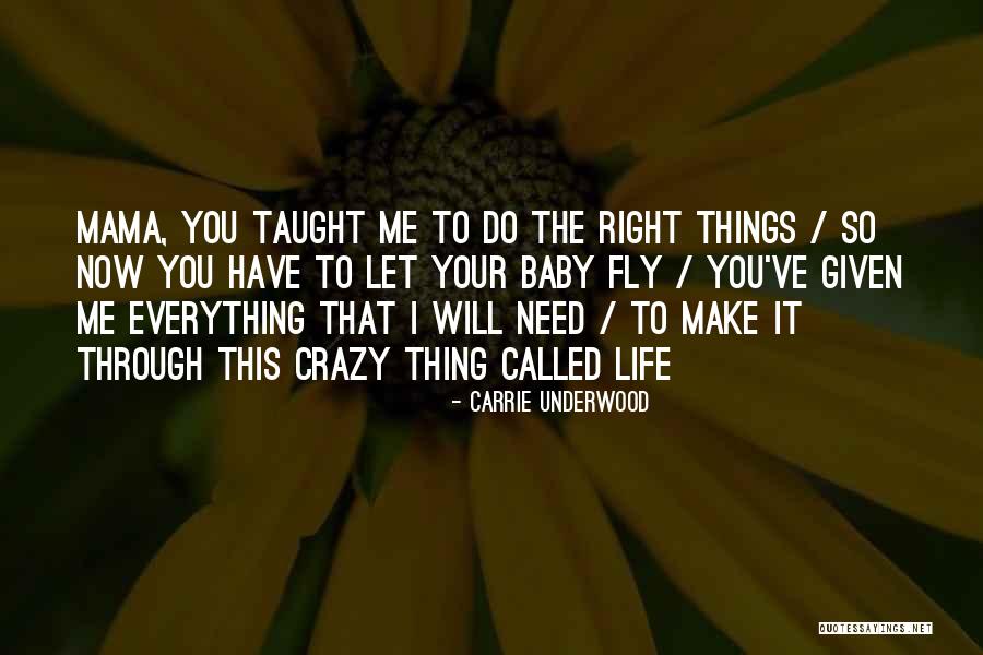 Carrie Underwood Quotes 2051289