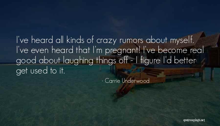 Carrie Underwood Quotes 566333 Carrie Underwood Quotes 566333
