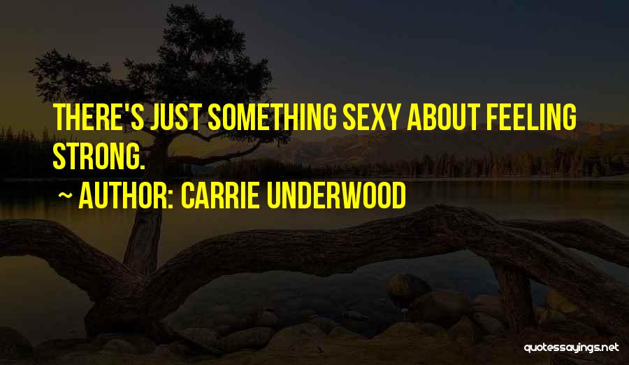 Carrie Underwood Quotes 942482