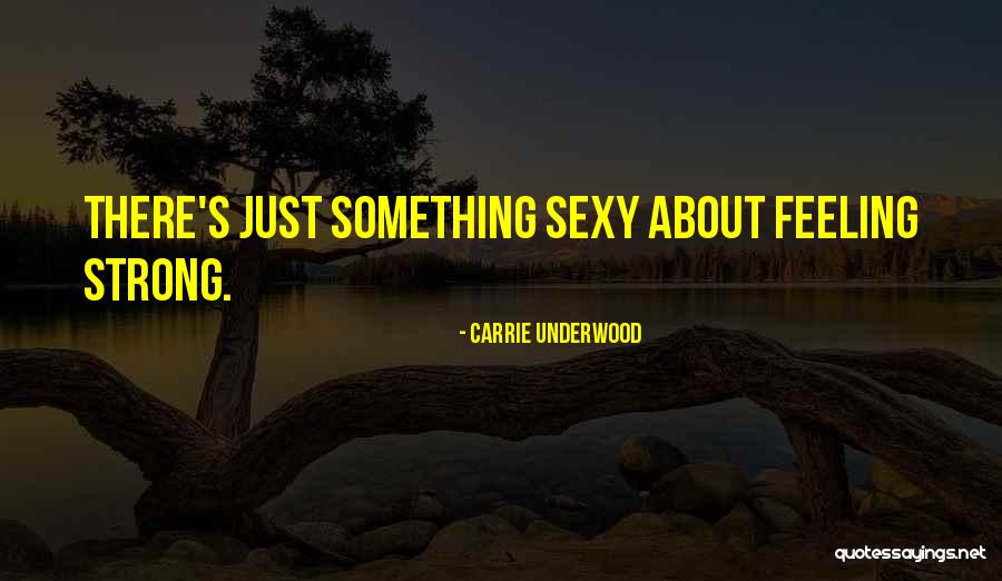 Carrie Underwood Quotes 942482