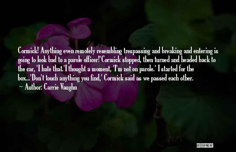 Carrie Vaughn Quotes 1033305