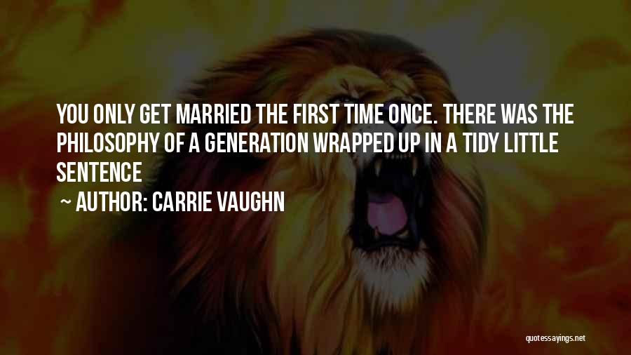 Carrie Vaughn Quotes 1129957