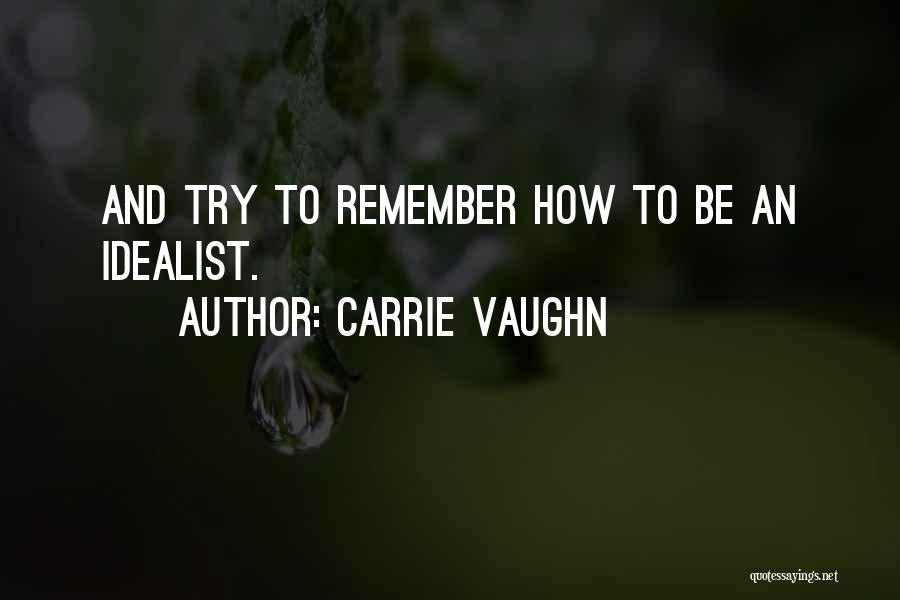 Carrie Vaughn Quotes 1197363