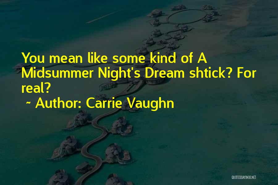 Carrie Vaughn Quotes 1364074