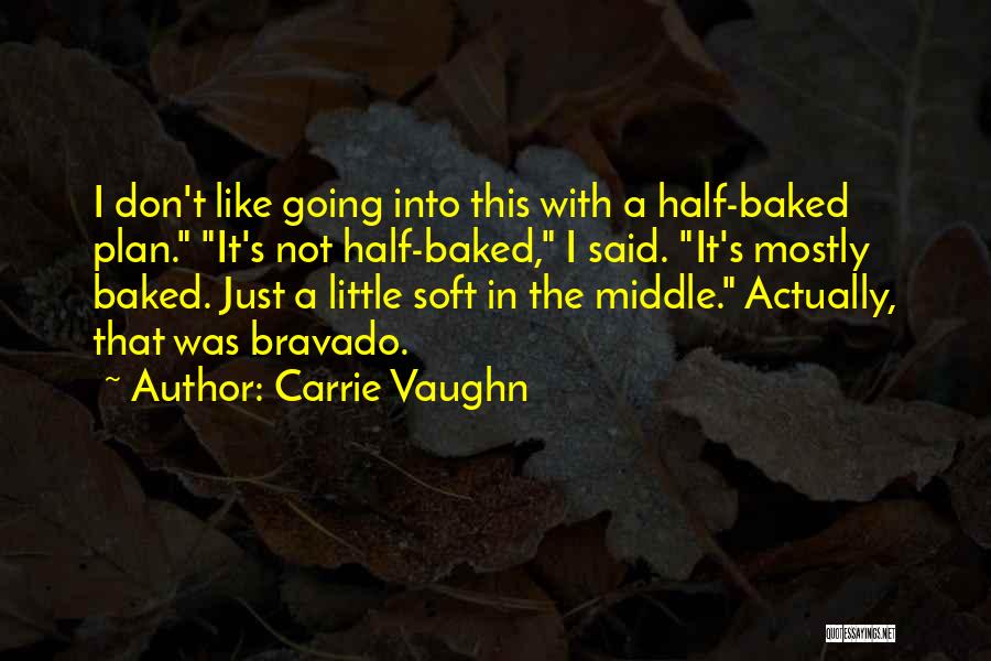 Carrie Vaughn Quotes 1456512