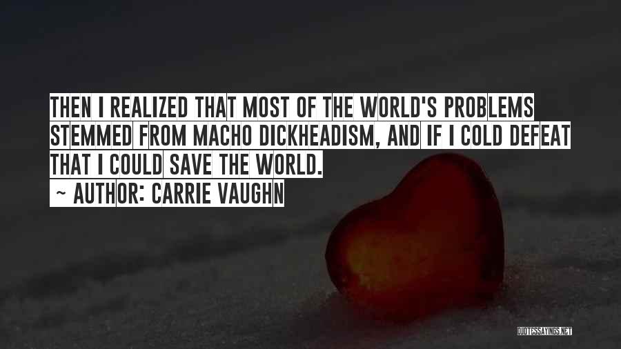 Carrie Vaughn Quotes 1468699