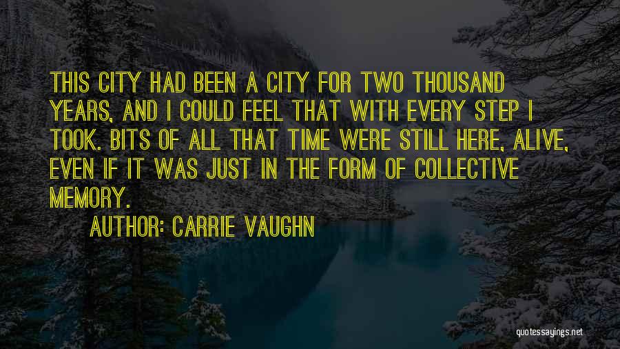 Carrie Vaughn Quotes 1505362