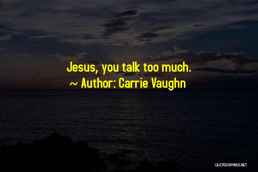 Carrie Vaughn Quotes 1658394
