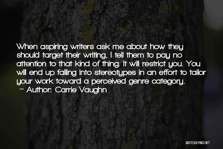 Carrie Vaughn Quotes 1788191