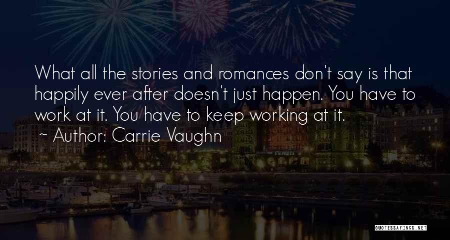 Carrie Vaughn Quotes 1896871