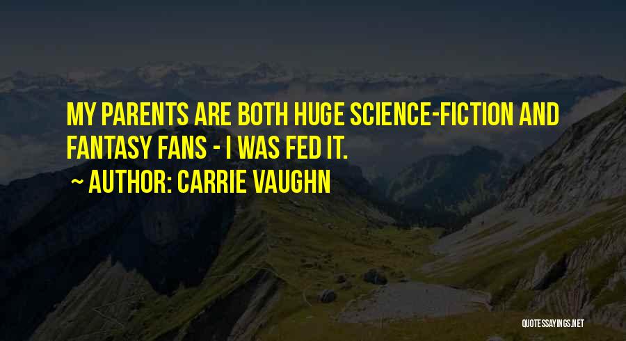 Carrie Vaughn Quotes 2112058