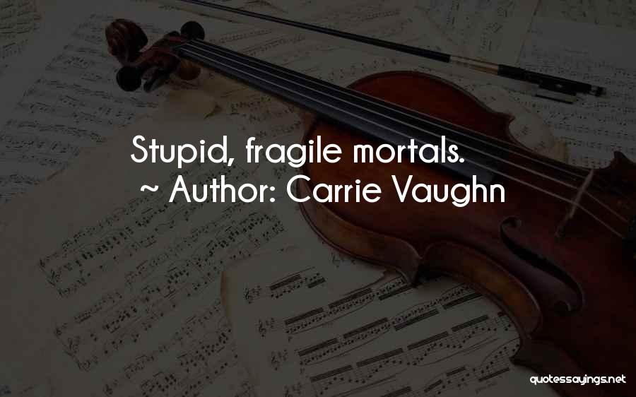 Carrie Vaughn Quotes 331497