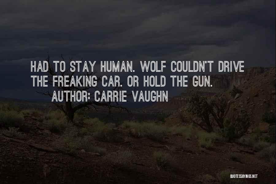 Carrie Vaughn Quotes 708413