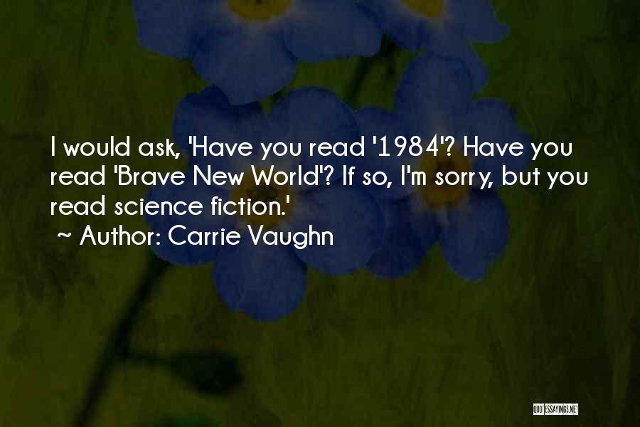 Carrie Vaughn Quotes 77801