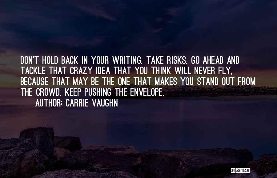 Carrie Vaughn Quotes 953897