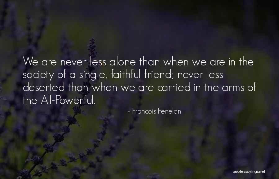 Carried Quotes By Francois Fenelon