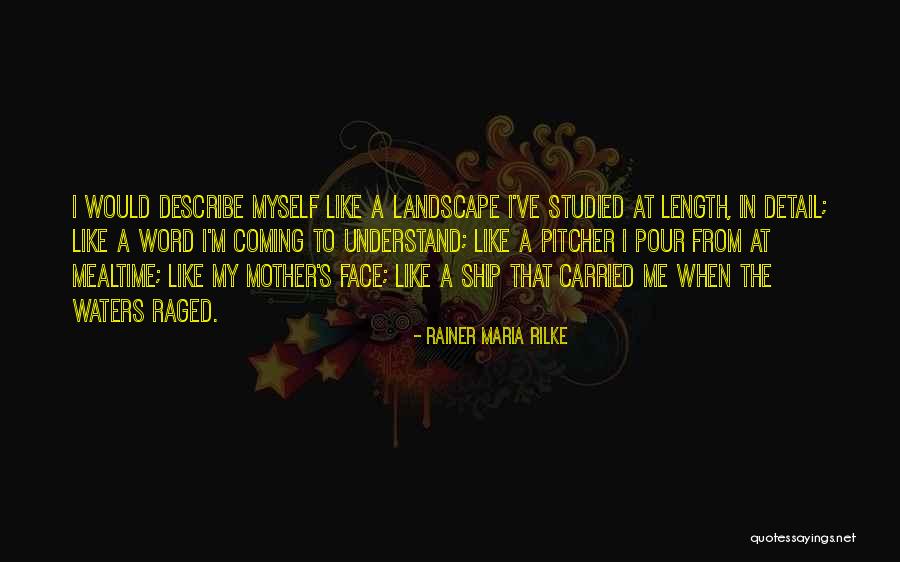 Carried Quotes By Rainer Maria Rilke