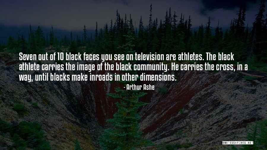 Carries On Quotes By Arthur Ashe Carries On Quotes By Arthur Ashe