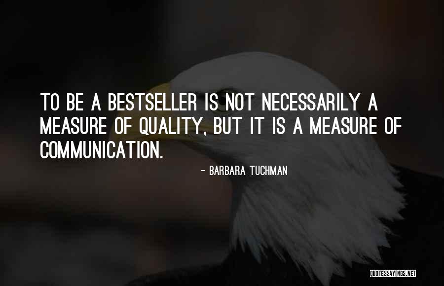 Carrilho E Quotes By Barbara Tuchman Carrilho E Quotes By Barbara Tuchman