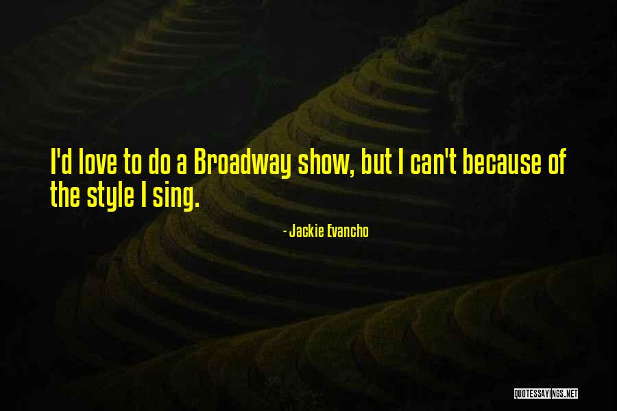 Carrillo Mortuary Quotes By Jackie Evancho Carrillo Mortuary Quotes By Jackie Evancho