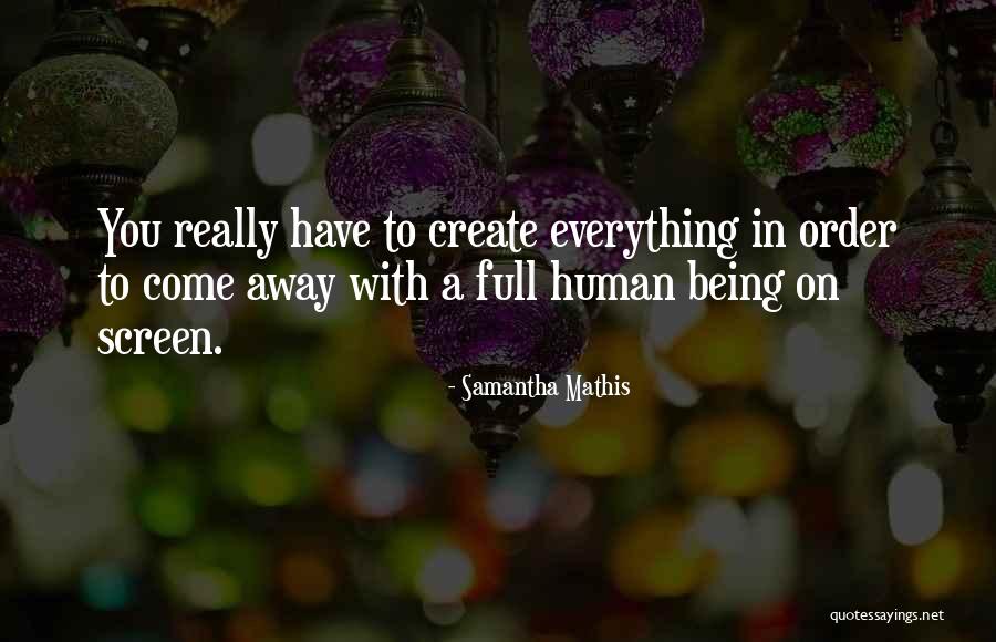 Carrina Freeman Quotes By Samantha Mathis Carrina Freeman Quotes By Samantha Mathis