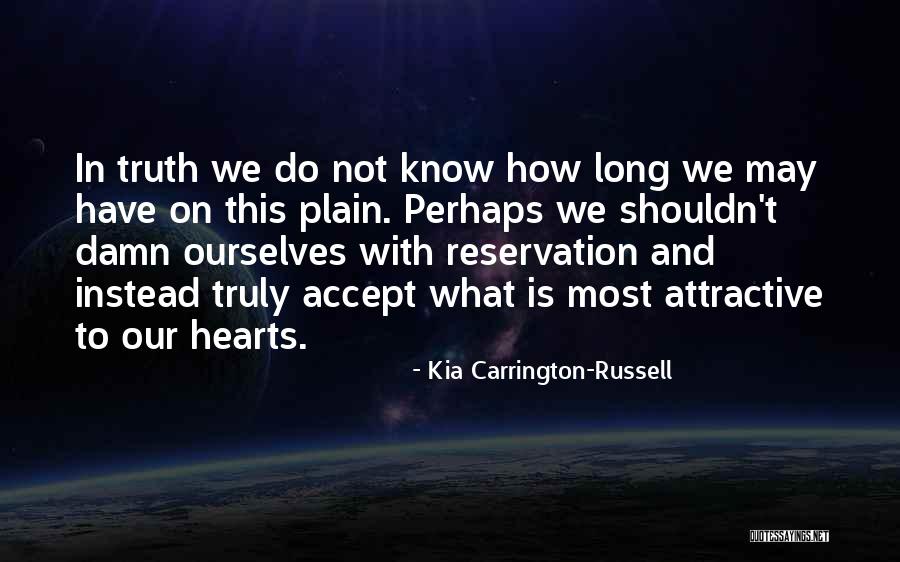 Carrington Quotes By Kia Carrington-Russell Carrington Quotes By Kia Carrington-Russell