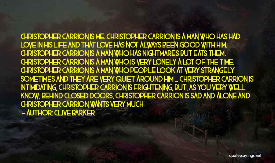 Carrion Quotes By Clive Barker