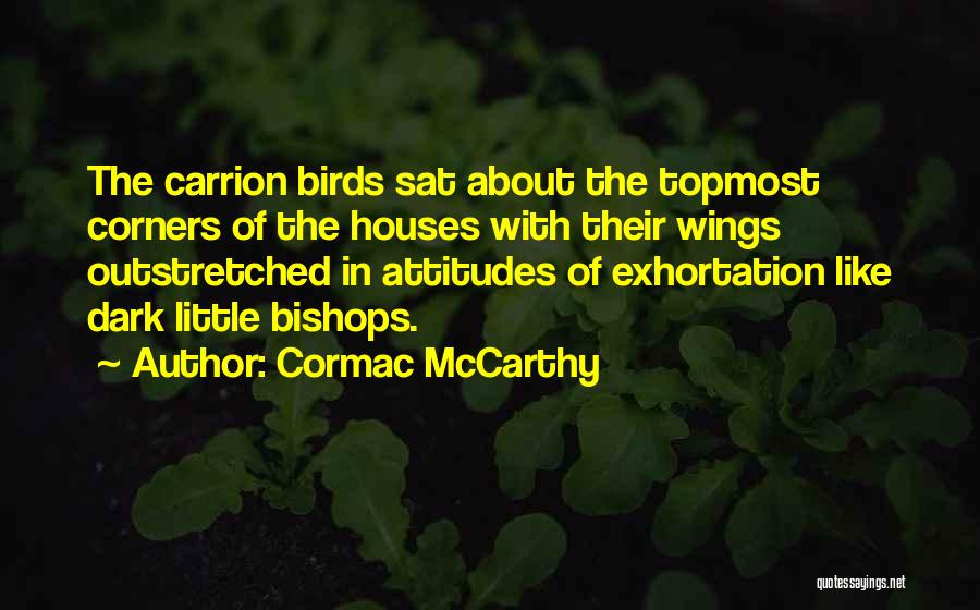 Carrion Quotes By Cormac McCarthy