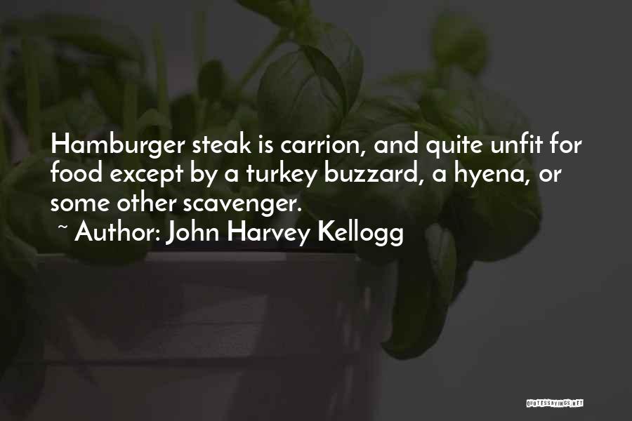 Carrion Quotes By John Harvey Kellogg