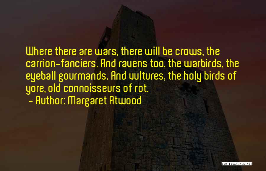 Carrion Quotes By Margaret Atwood