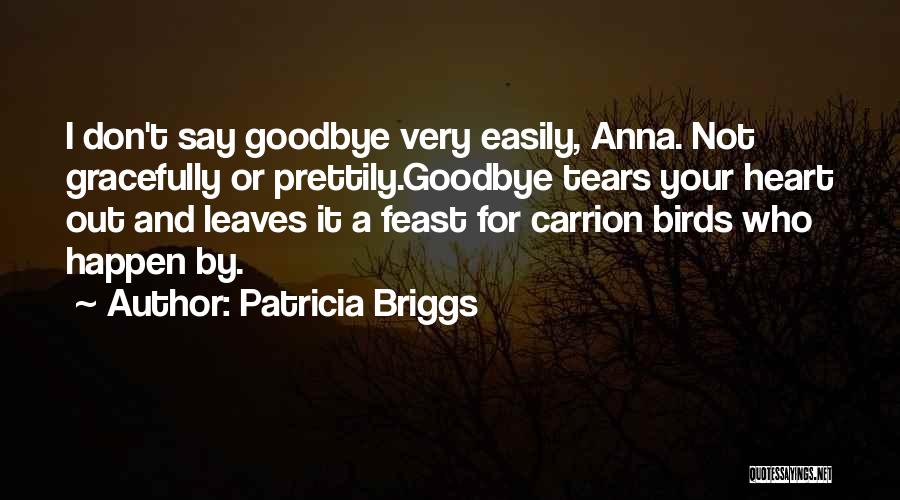 Carrion Quotes By Patricia Briggs