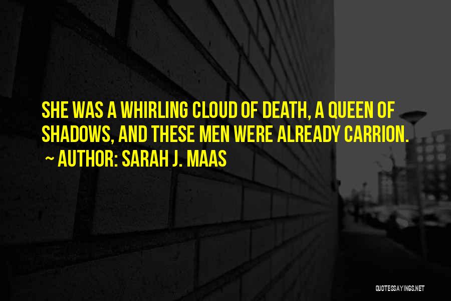 Carrion Quotes By Sarah J. Maas