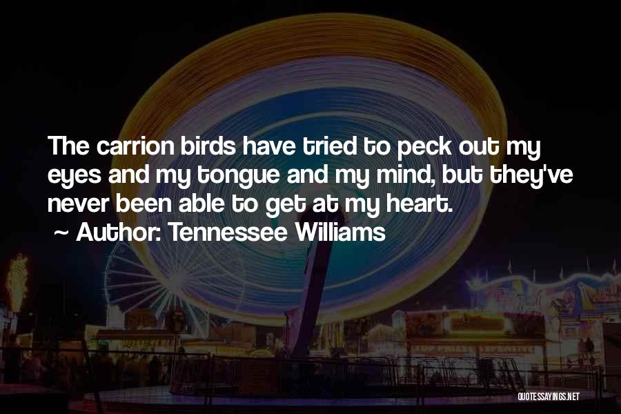 Carrion Quotes By Tennessee Williams