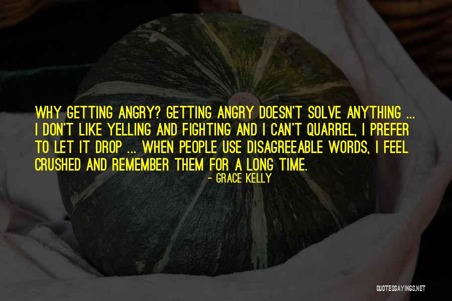 Carrionite Quotes By Grace Kelly Carrionite Quotes By Grace Kelly