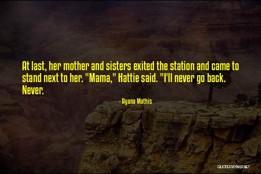 Carrizales Rucker Quotes By Ayana Mathis Carrizales Rucker Quotes By Ayana Mathis