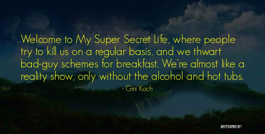 Carroccia Sharon Quotes By Gini Koch Carroccia Sharon Quotes By Gini Koch