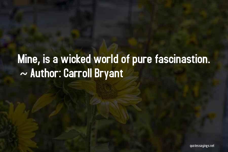 Carroll Bryant Quotes 1423794