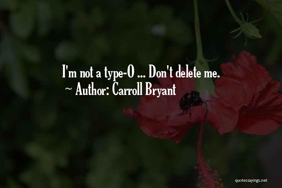 Carroll Bryant Quotes 1904840