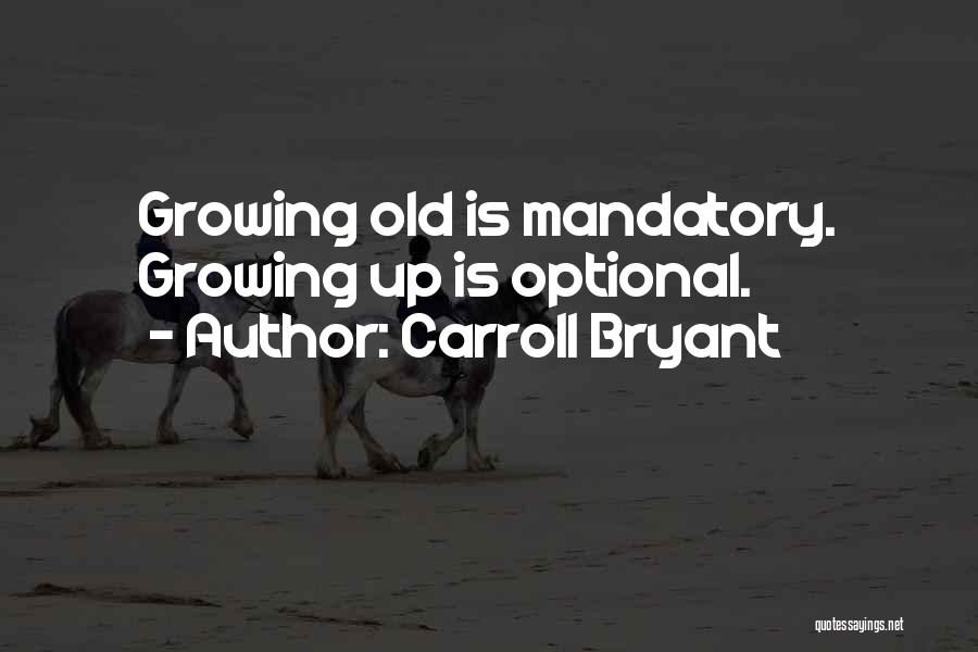 Carroll Bryant Quotes 1959092