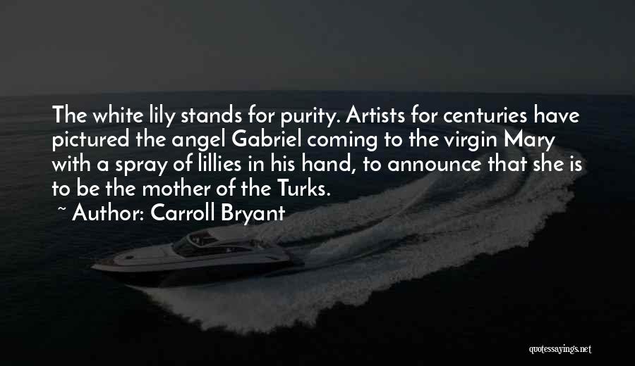 Carroll Bryant Quotes 1998130