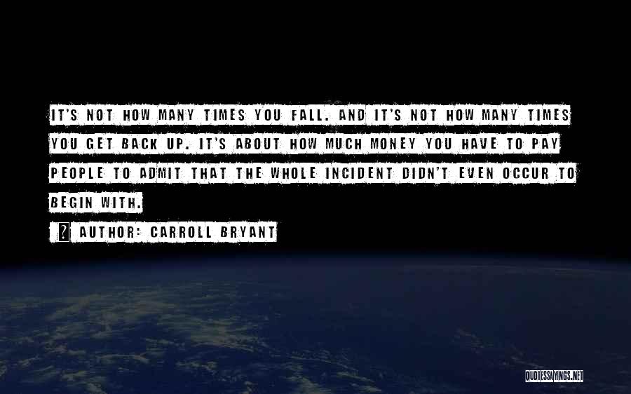 Carroll Bryant Quotes 777936