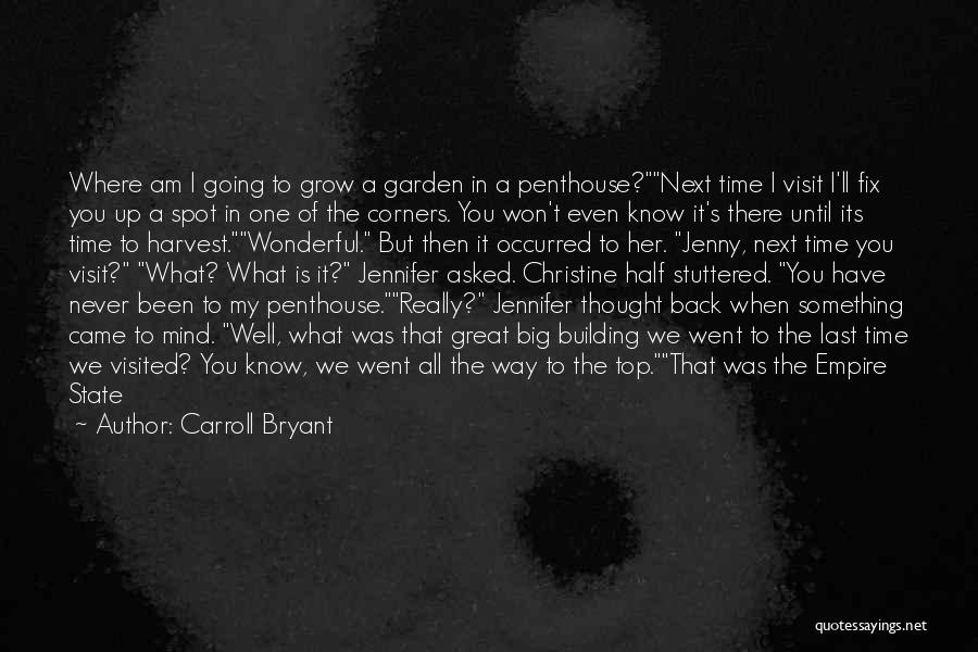 Carroll Bryant Quotes 974902