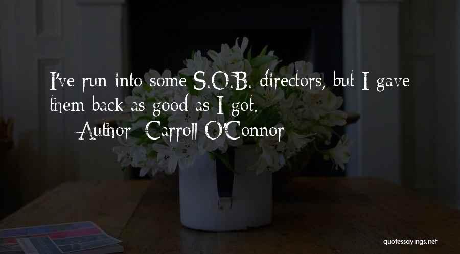 Carroll O'Connor Quotes 1310336 Carroll O'Connor Quotes 1310336