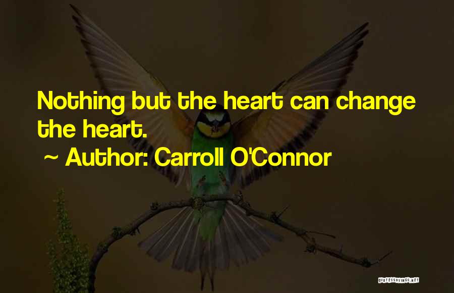 Carroll O'Connor Quotes 1310785