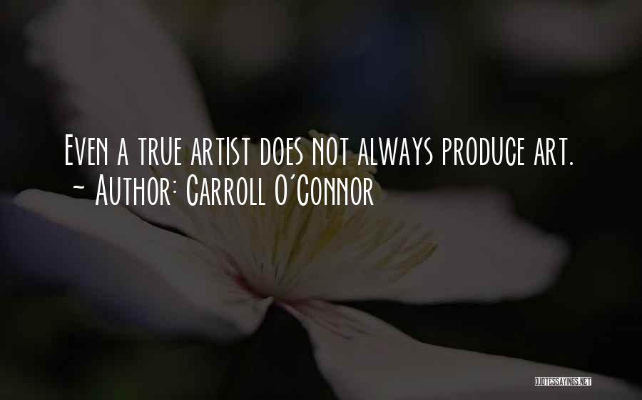 Carroll O'Connor Quotes 1884070