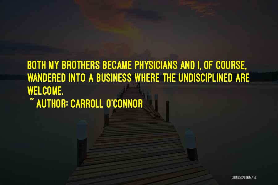 Carroll O'Connor Quotes 344195