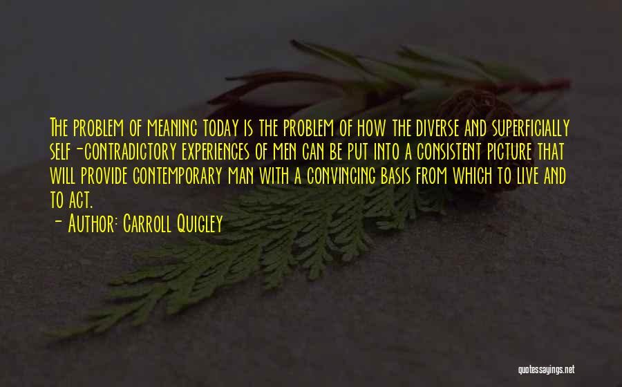 Carroll Quigley Quotes 1005178