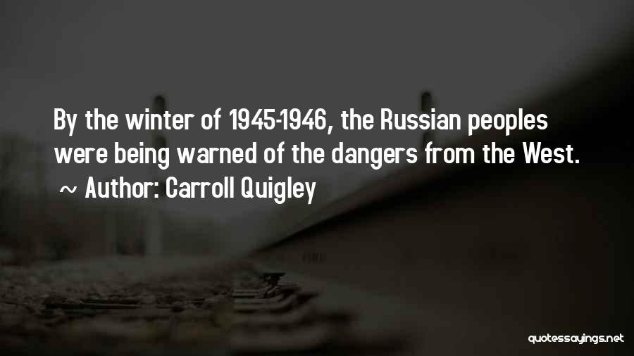 Carroll Quigley Quotes 1136637